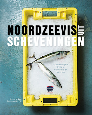 Noordzeevis uit Scheveningen (Hardcover)