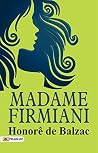 Madame Firmiani: ...