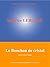 Le Bouchon de cristal: (Sér...
