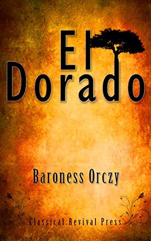 El Dorado: Further Adventures of the Scarlet Pimpernel