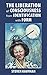 The Liberation of Consciousness from Identification with Form by Steven Kaufman