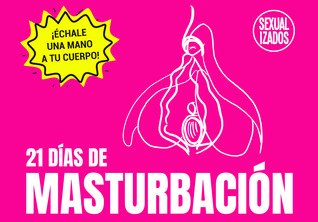 21 días de masturbación (Edición VULVA)