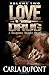 Love Drug: A Sgt. Knight No...