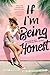 If I'm Being Honest
