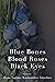 Blue Bones, Blood Roses, Bl...