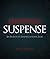 Demystifying Suspense: Six ...