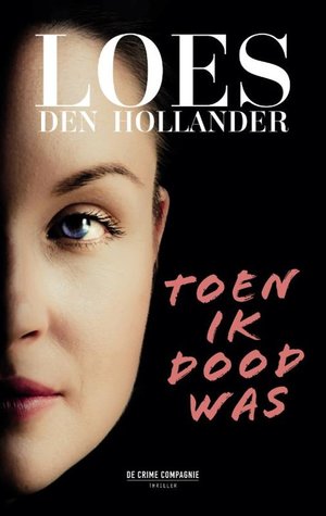 Toen ik dood was (Paperback)