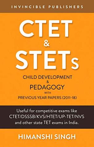CTET & STETs: Child Development and Pedagogy with Previous Year Papers (2011-19)