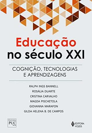 Educacao no Seculo Xxi: Cognicao, Tecnologias e Aprendizagens (Paperback)