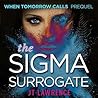 The Sigma Surrogate by J.T. Lawrence
