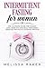 Intermittent Fasting for Women by Melissa Baker