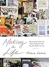 Making a Life by Melanie Falick