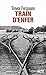 Train d'enfer (Produits virtuels t. 5345) (French Edition)