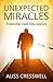 UNEXPECTED MIRACLES: Powerf...