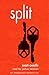 Split by Swati Avasthi Split by Swati Avasthi