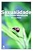 Sexualidade Uma Breve Introdução (Portuguese Edition)