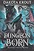 Dungeon Born (The Divine Du...