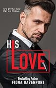 His Love (Love #1)