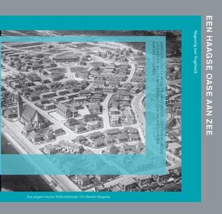Een Haagse oase aan zee (Hardcover)