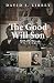 The Good Will Son by David Libbey