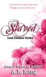 Slaved by A.L.  Long