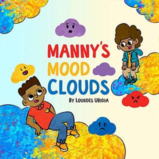 Manny's Mood Clouds (Kindle Edition)