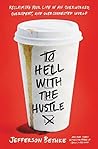 To Hell with the ...