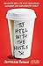 To Hell with the Hustle: Reclaiming Your Life in an Overworked, Overspent, and Overconnected World