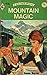 Mountain Magic