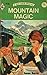 Mountain Magic