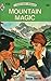 Mountain Magic