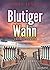 Blutiger Wahn. Ostfriesland...