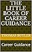 The Little Book of Career G...