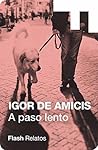 A paso lento by Igor de Amicis