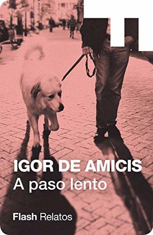 Portada de A paso lento, de Igor de Amicis