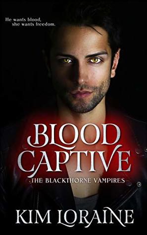 Blood Captive (The Blackthorne Vampires #1)