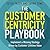 The Customer Centricity Playbook: Implement a Winning Strategy Driven by Customer Lifetime Value