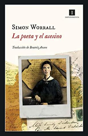 Portada de La poeta y el asesino, de Simon Worrall