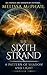 The Sixth Strand (A Pattern...