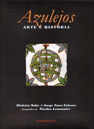 Azulejos Arte e História