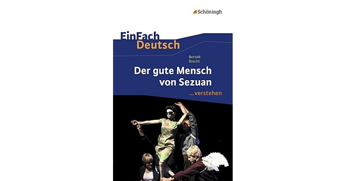 Der Gute Mensch Von Sezuan Epoche