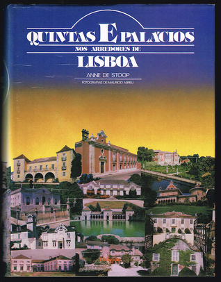 Quintas e Palácios nos Arredores de Lisboa
