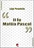 Il fu Mattia Pascal (Evergreen) (Italian Edition)