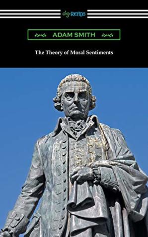 The Theory of Moral Sentiments