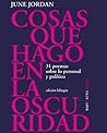 Cosas que hago en la oscuridad by June Jordan