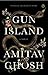 Gun Island by Amitav Ghosh
