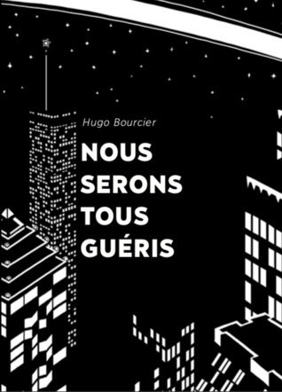 Nous serons tous guéris