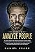 How To Analyze People by Daniel Spade
