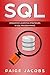 SQL by Paige Jacobs