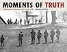 Moments of Truth: A Photographer’s Experience of Kent State 1970